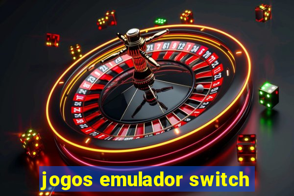 jogos emulador switch